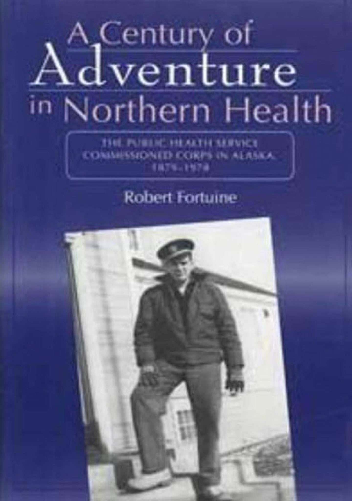 Century of Adventure in Northern Health